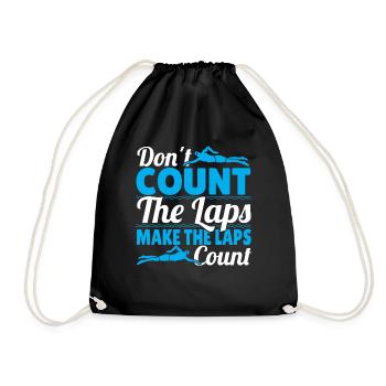 Swimmer Don't Count The Laps Make The Laps Count - Drawstring Bag - black - Front