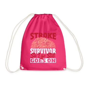 Stroke Survivor So Life Still Goes On Stroke - Drawstring Bag - fuchsia - Front