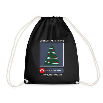 Christmas Calling Nope Not Today – Festive - Drawstring Bag - black - Front
