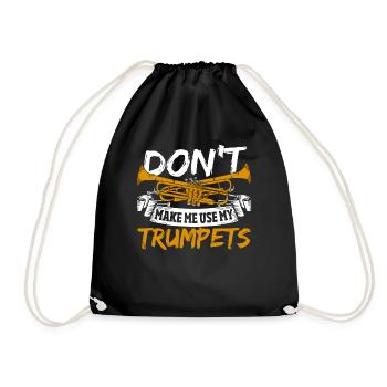 Trompettiste Ne me faites pas utiliser mes trompettes - Sac de sport léger - noir - Devant