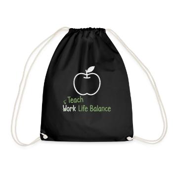 Teach work-life balance – Teacher - Drawstring Bag - black - Front