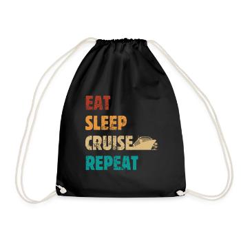 Eat Sleep Cruise Repeat - Cruise, Vacation - Drawstring Bag - black - Front
