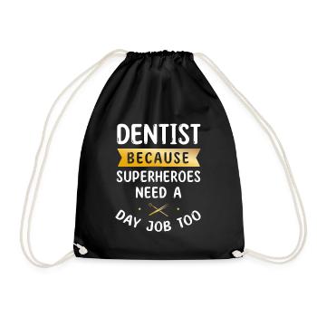 Dentist Because Superheroes Need A Day Job Too Den - Drawstring Bag - black - Front