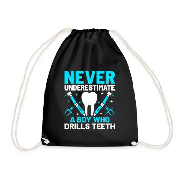 Never Underestimate A Boy Who Drills Teeth Dental - Drawstring Bag - black - Front