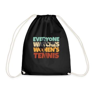 Jeder Schaut Sich Frauen-tennissport An - Turnbeutel - Schwarz - Vorne
