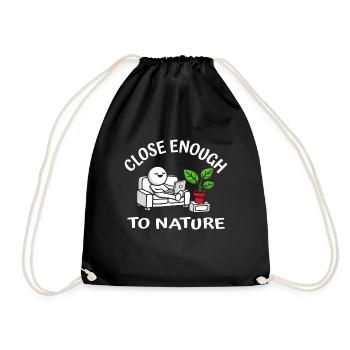 Close enough to nature, fun - Drawstring Bag - black - Front