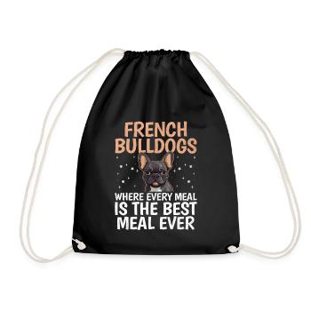 French Bulldogs Where Every Meal Is The Best Meal - Drawstring Bag - black - Front