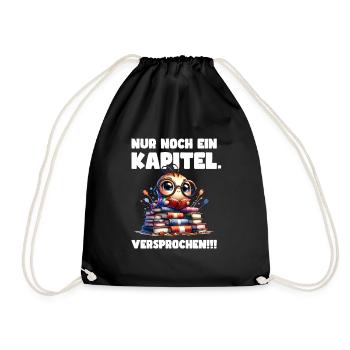 Lesen ist mein Hobby - Nur noch ein Kapitel. - Turnbeutel - Schwarz - Vorne