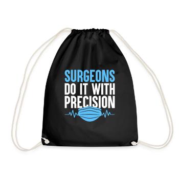 Surgeons Do It With Precision Surgeon Surgical Sur - Drawstring Bag - black - Front