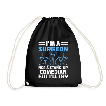 I'm A Surgeon Not A Stand-Up Comedian But I'll Try - Drawstring Bag - black - Front