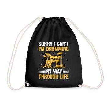 Sorry I Can't I'm Drumming My Way Through Life Dru - Drawstring Bag - black - Front