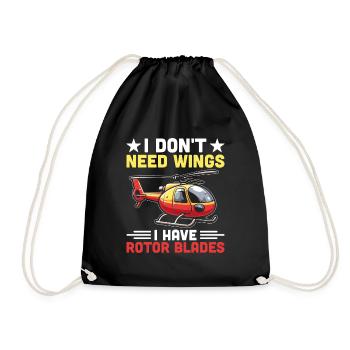 I Don't Need Wings I Have Rotor Blades Helicopter - Drawstring Bag - black - Front
