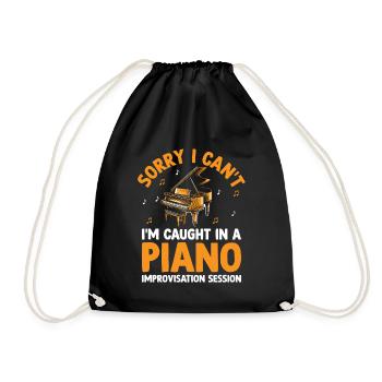 Sorry I Can't I'm Caught In A Piano Improvisation - Turnbeutel - Schwarz - Vorne