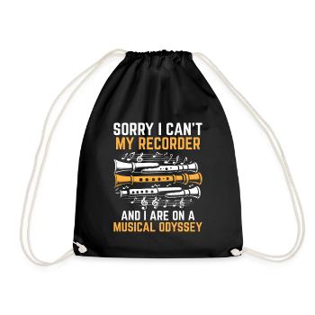 Sorry I Can't My Recorder And I Are On A Musical O - Drawstring Bag - black - Front