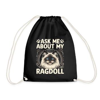 Frag mich nach meinem Ragdoll Ragdolls Katzenliebhaber - Turnbeutel - Schwarz - Vorne