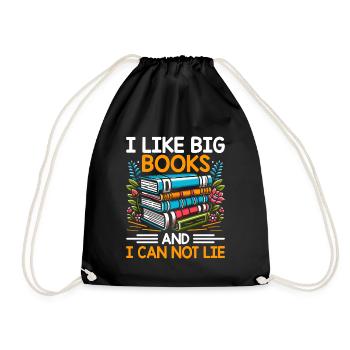 Ich mag große Bücher und ich kann nicht lügen, Bücherwurm - Turnbeutel - Schwarz - Vorne