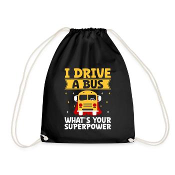 Ich fahre einen Bus, was ist deine Superkraft Schulbusfahrer - Turnbeutel - Schwarz - Vorne