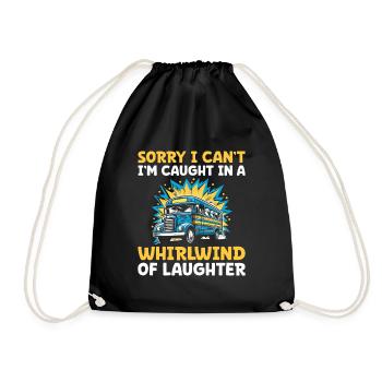 Sorry I Can't I'm Caught In A Whirlwind Of - Drawstring Bag - black - Front