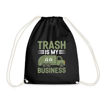 Trash Is My Business Garbage Collecting Waste - Drawstring Bag - black - Front