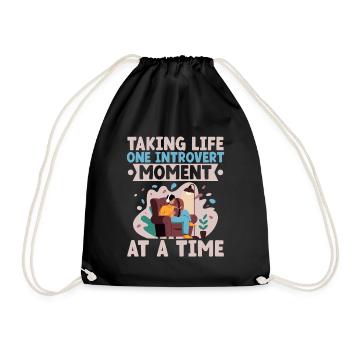 Taking Life One Introvert Moment At A Time Sayings - Drawstring Bag - black - Front