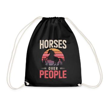 Horses Over People Horse Horse Sayings Rider - Drawstring Bag - black - Front
