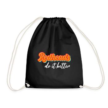 Funny Redheads Do It Better Ginger Irish Red Hair - Drawstring Bag - black - Front