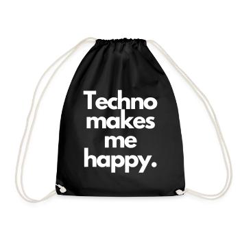 Techno makes me happy - Turnbeutel - Schwarz - Vorne