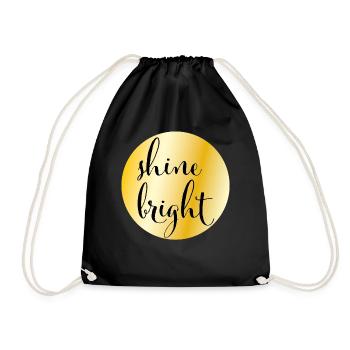 Golden circle with saying "shine bright" - Drawstring Bag - black - Front