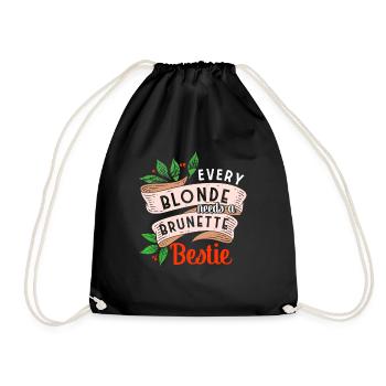 Every Blonde Needs Brunette Bestie Brown Hair - Drawstring Bag - black - Front