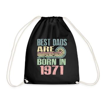 The best fathers were born in 1971, 52 years old, - Drawstring Bag - black - Front