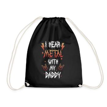 Ich Höre Metall Mit Meinem Vati-t-shirt Für - Turnbeutel - Schwarz - Vorne