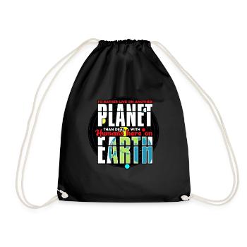 I'd Rather Live On Another Planet - Drawstring Bag - black - Front