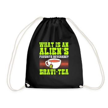 What Is An Aliens Favorite Beverage? Gravi-tea - Drawstring Bag - black - Front