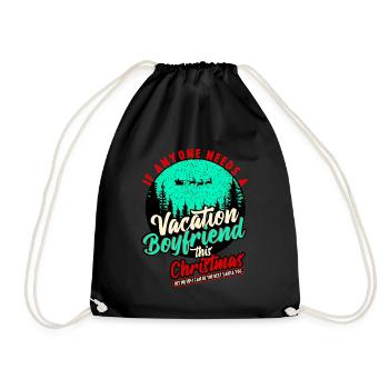 If Anyone Needs Vacation Boyfriend This Christmas - Drawstring Bag - black - Front