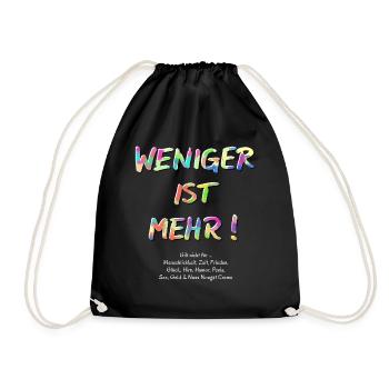 Weniger ist mehr! Gilt nicht für…… - Turnbeutel - Schwarz - Vorne