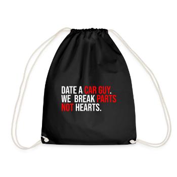 Date A Car Guy We Break Parts Not Hearts Car Lover - Drawstring Bag - black - Front