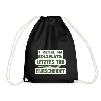 1. Regel am Bolzplatz: Letztes Tor entscheidet! - Turnbeutel - Schwarz - Vorne