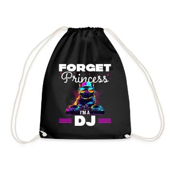 Vergiss die Prinzessin Humor DJ Frau - Turnbeutel - Schwarz - Vorne