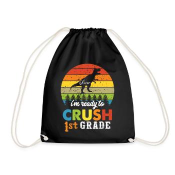 I'M Ready To Crush 1st Grade Rainbow Girls Boys - Drawstring Bag - black - Front