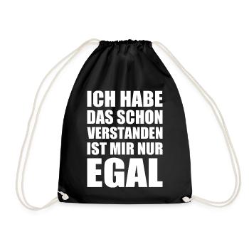 ich habe das schon verstanden ist mir nur egal - Turnbeutel - Schwarz - Vorne