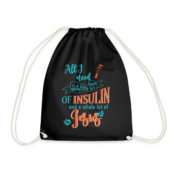 Diabetics All I Need Is A Little Bit - Drawstring Bag - black - Front