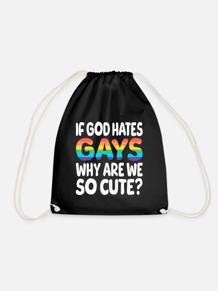 If god hates gays why are we so cute? - Turnbeutel - Schwarz
