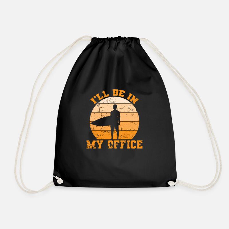 I’ll be in my Office Wellenreiten Surfbrett - Turnbeutel - Schwarz