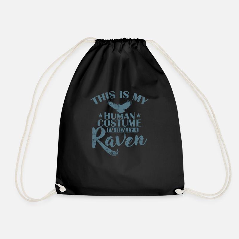 This is my Human Costume I’m Really a Raven - Turnbeutel - Schwarz