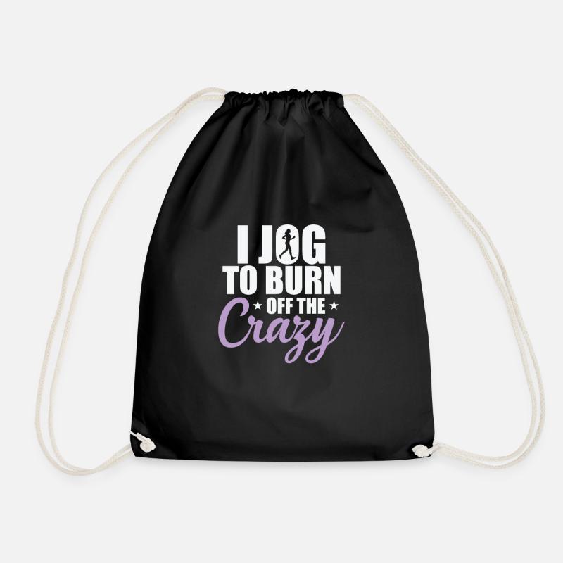 I Jog to burn off the Crazy Jogging Running - Drawstring Bag - black