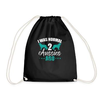 I was Normal 2 Aussies ago Australian Shepherd - Drawstring Bag - black - Front