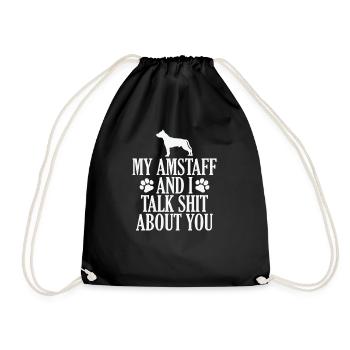 My Terrier and I talk Shit about you - Turnbeutel - Schwarz - Vorne