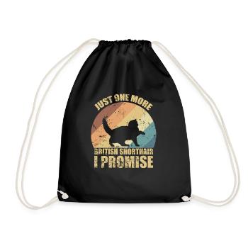 Just one more British Shorthair I Promise - Drawstring Bag - black - Front