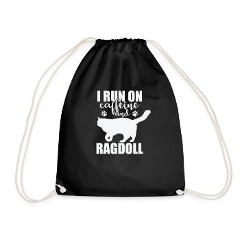 I Run on Caffeine and Ragdoll Domestic Cat - Drawstring Bag - black - Front