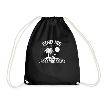 Find Me under the Palms Tree Holiday - Drawstring Bag - black - Front
